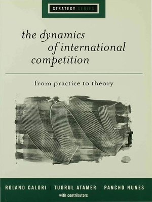 cover image of The Dynamics of International Competition